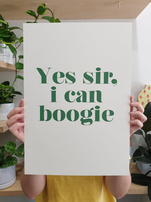 'Yes sir I can boogie' - A3 Giclée Art Print