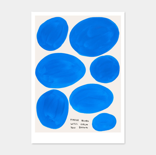 'These blobs will calm you down' - A5 postcard