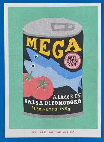 'A can of MEGA sardines' - FRAMED risograph print by 'We are out of office'
